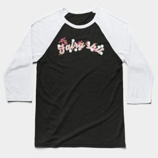 Floral fairy shit calligraphy Baseball T-Shirt